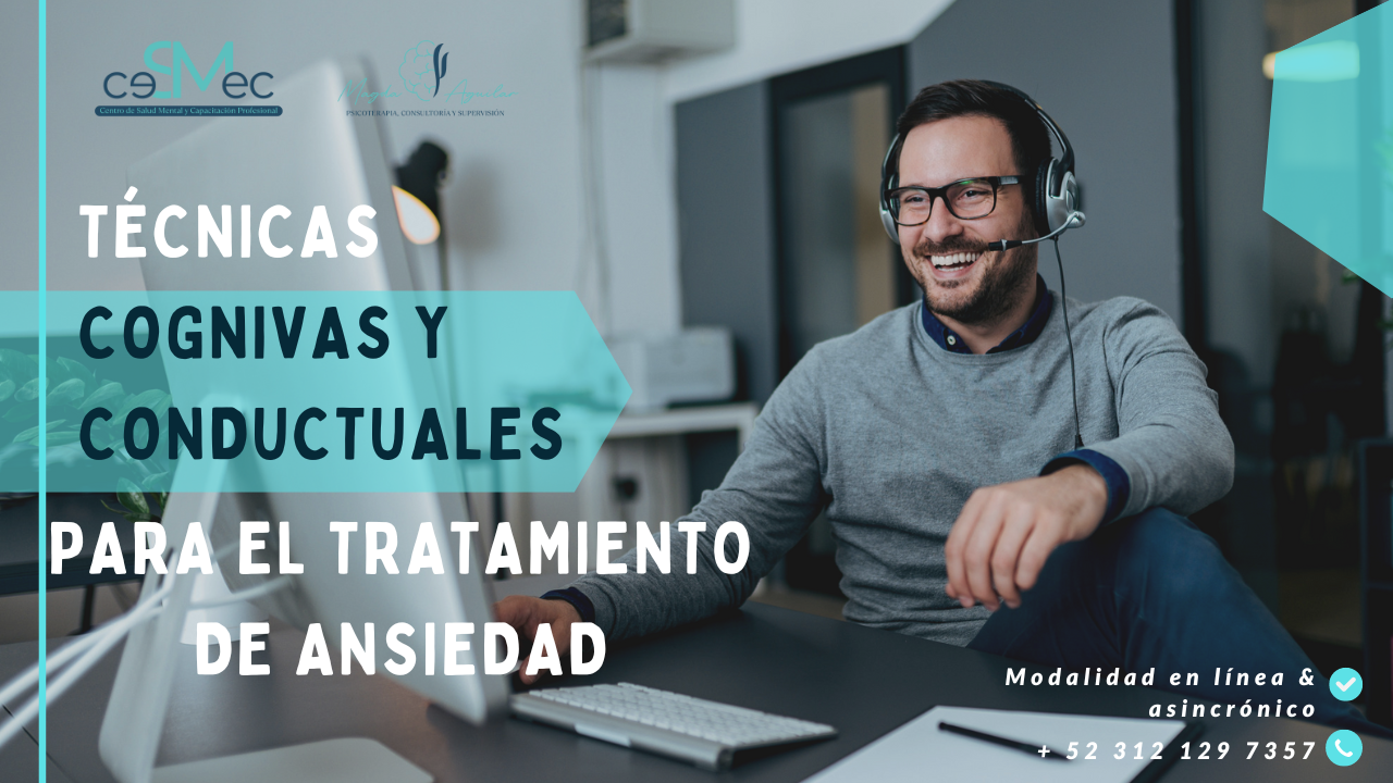 Técnicas Cognitivas y Conductuales para el Tratamiento de Personas con Trastorno de Ansiedad