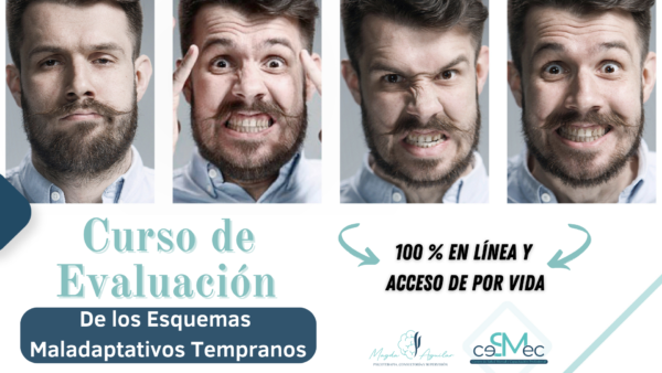 Aprendiendo a Evaluar Esquemas Maladaptativos Tempranos